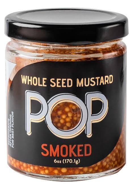 Pop Whole Seed Mustard Smoked 6 oz