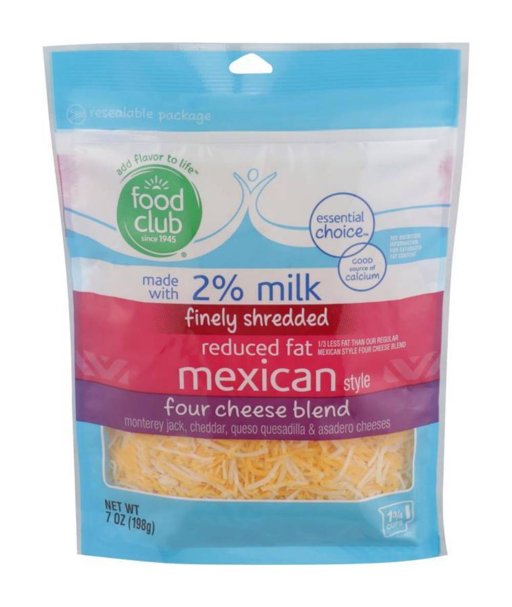 Food Club Finely Shredded Reduced Fat (2% Milk) Mexican Style Four Cheese Blend 8 oz